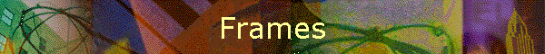 Frames